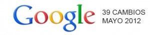39 cambios google mayo