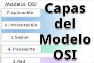 Teoria completa sobre las capas del Modelo OSI