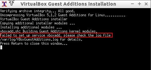 failed to set up service vboxadd, please check the log file