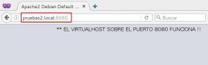 Pruebas funcionamiento VirtualHost 2 con ServerAlias, sobre puerto 8080