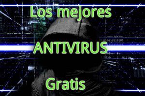 mejores antivirus gratis