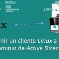 unir cliente linux a dominio active directory